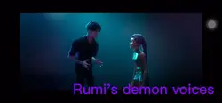 Rumi's demon voices