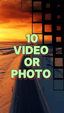 10 video or photo 