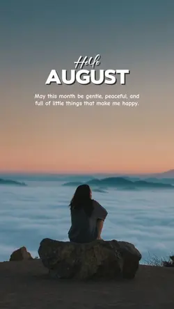 Hello August