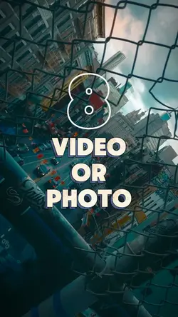 8 video or photo 
