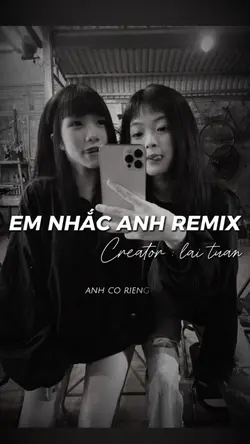 Em nhắc anh