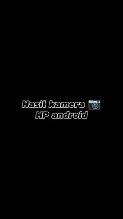 hasil kamera android