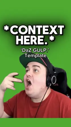 ‘DAZ GULP.’ 