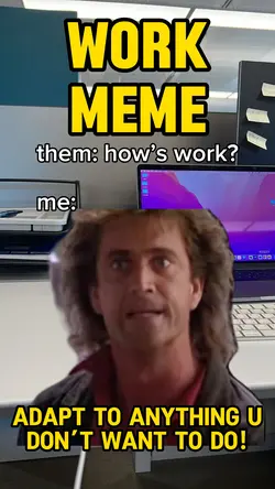 work meme