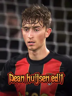 Dean huijsen edit