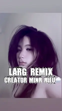 LARG REMIX