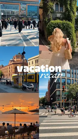 vacation recap
