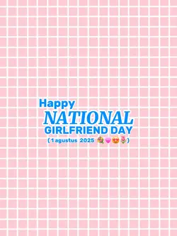 GIRLFRIEND DAY 2025