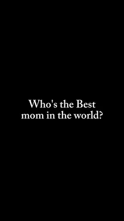 Best mom