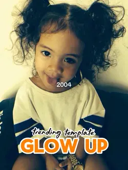 Glow up