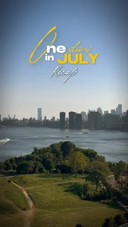 Day in July recap