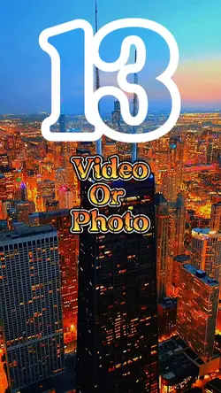 13 video or photo