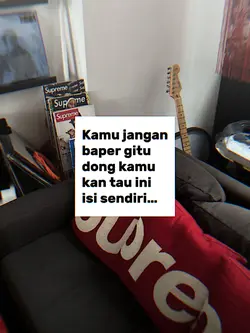 kamu jangan baper 