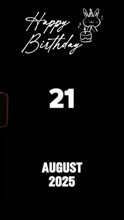 21 AUGUST BIRTHDAY 