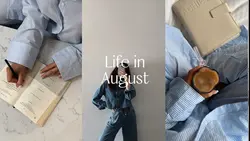 life in august