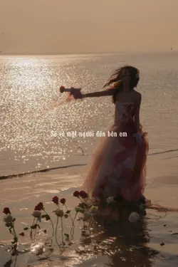Sẽ có người đến bên 