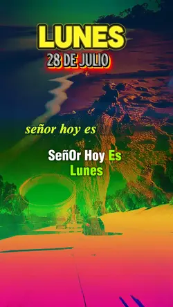 Lunes 28 De Julio 