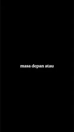masa depan atau 