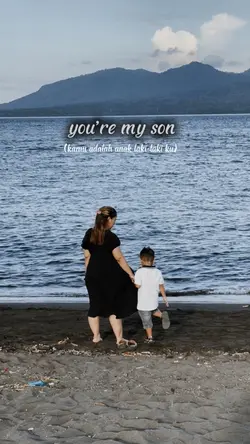 You’re my son
