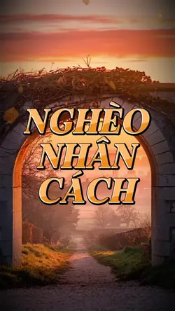 NGHÈO NHÂN CÁCH !!!