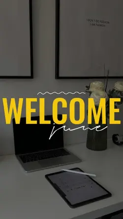 WELCOME JUNE 