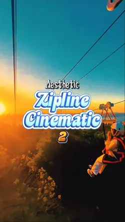 Zipline Cinematic