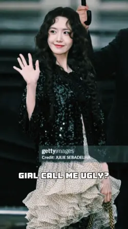 Girl called me Ugly?