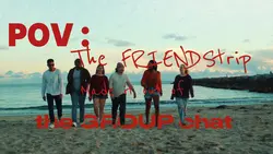 pov: FRIENDStrip
