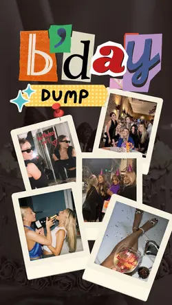 B'day dump