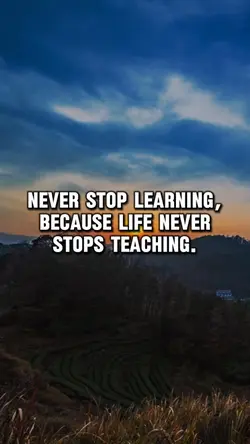 Never stop learning 