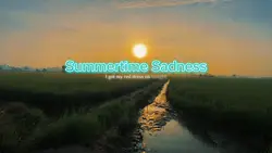 Summertime Sadness