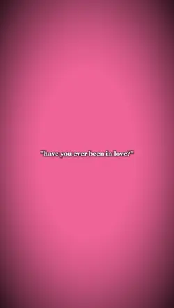 haveyoueverbeeninlov