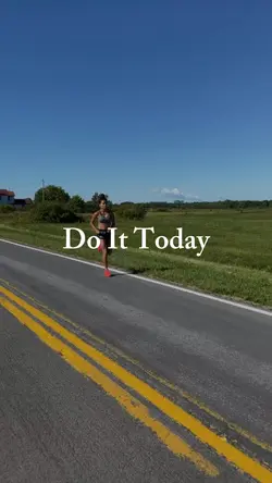 do it today 