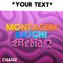 Montagem Batchi 