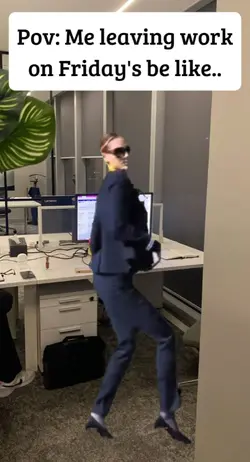 leaving work on Fri.