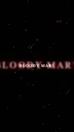 BLOODY MARY