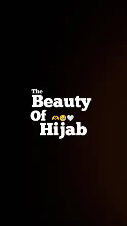 THE BEAUTY OF HIJAB 