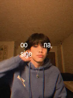 oo na, sige na