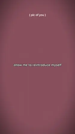 Reintroduce myself 