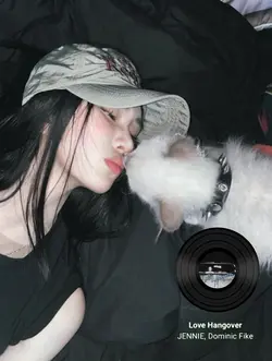 JENNIE LOVE HANGOVER