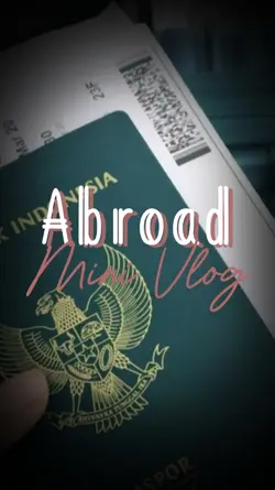 Abroad Mini Vlog