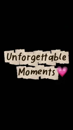Unforgettable moment