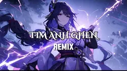 TIM ANH GHEN REMIX