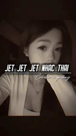 JET JET NHẠC THÁI