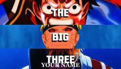 Big 3 edit