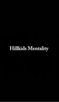 Hollkids mentality