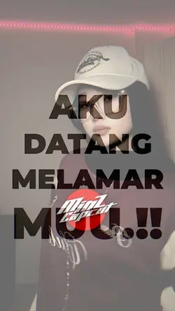 AKU DATANG MELAMAR 