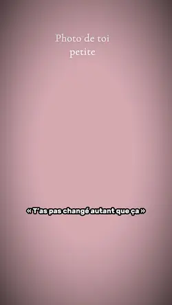 J’ai changé 💕