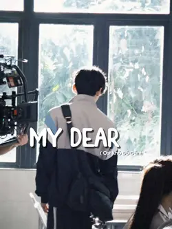 my dear