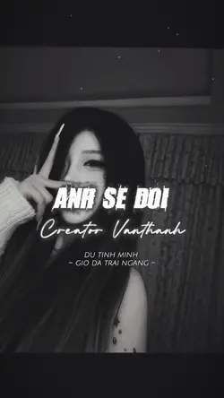 ANH SẼ ĐỢI